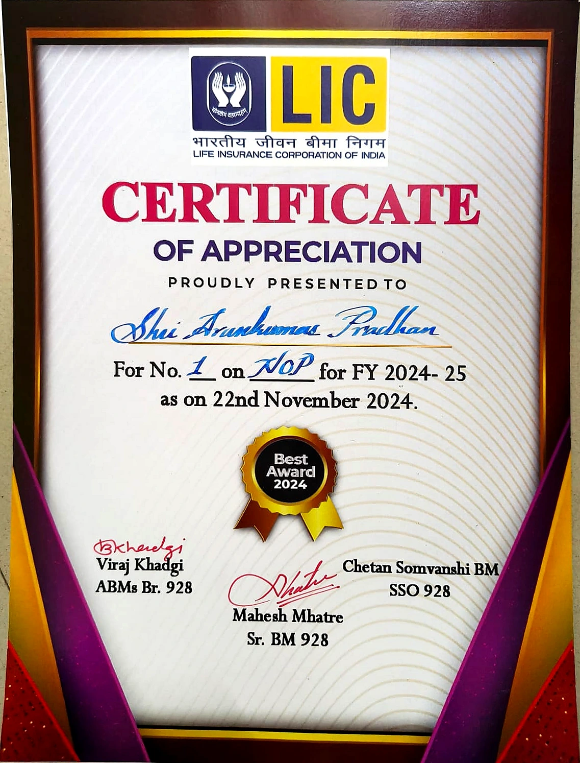 LIC No. 1 on NOP certificate awarded to Arun Kumar Pradhan