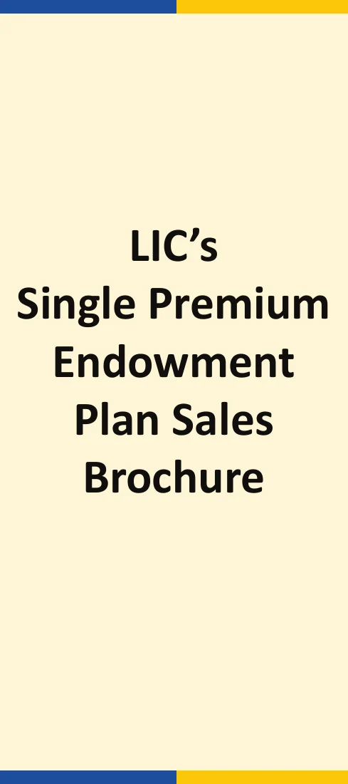 LIC's Single Premium Endowment Plan - official brochure preview